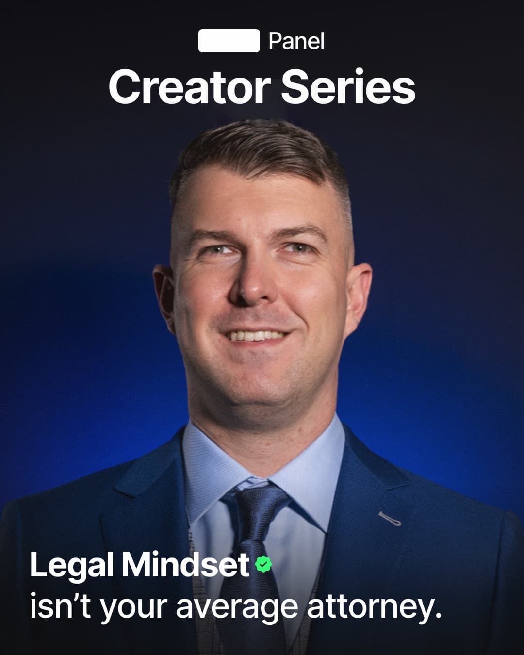 Legal Mindset, Panel Creator Series